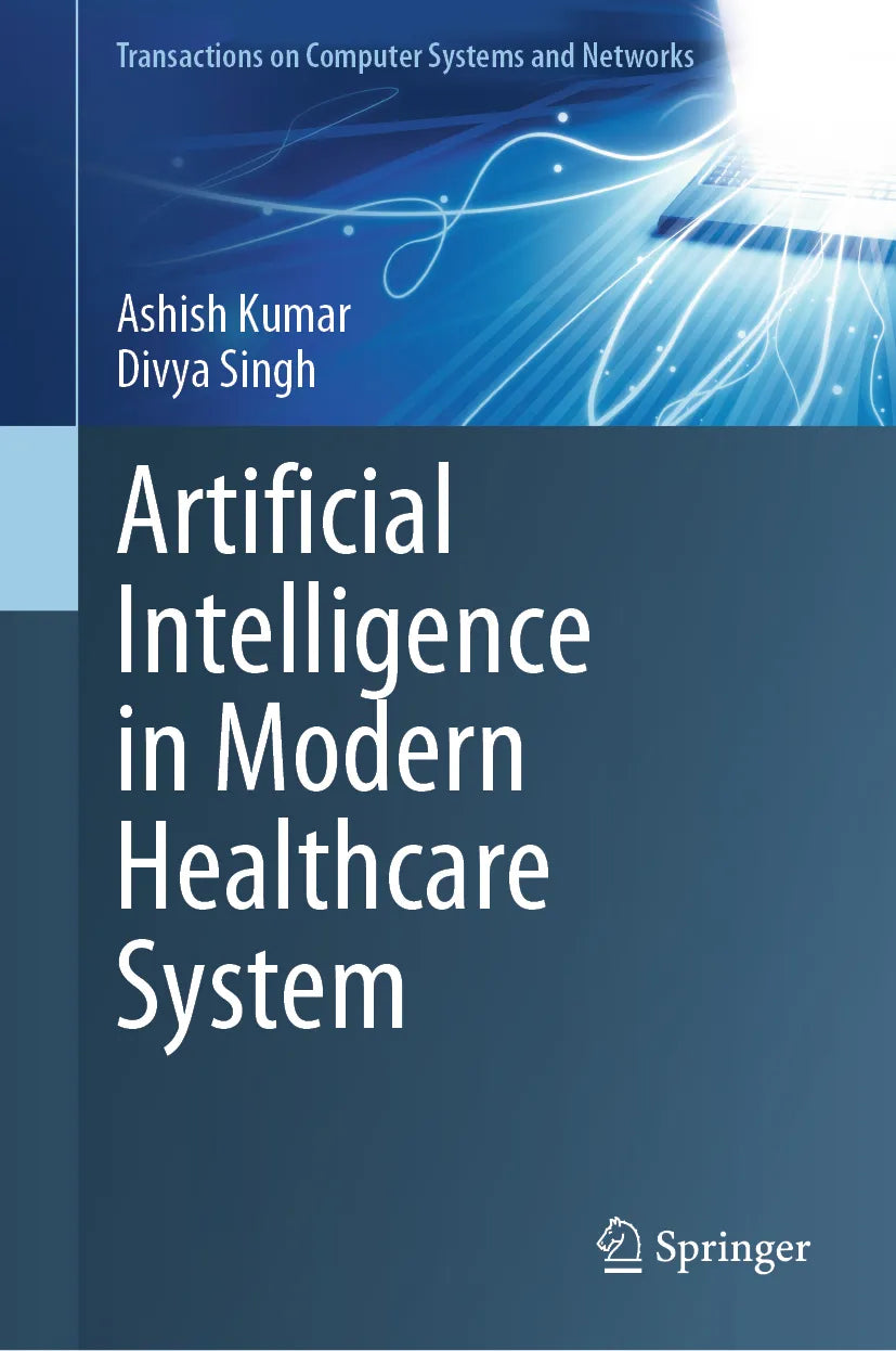 Cover: Artificial Intelligence in Modern Healthcare System (E-Book) von Ashish Kumar
