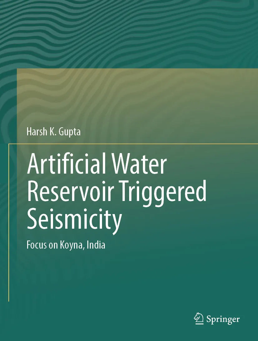 Cover: Artificial Water Reservoir Triggered Seismicity (E-Book) von Harsh K. Gupta
