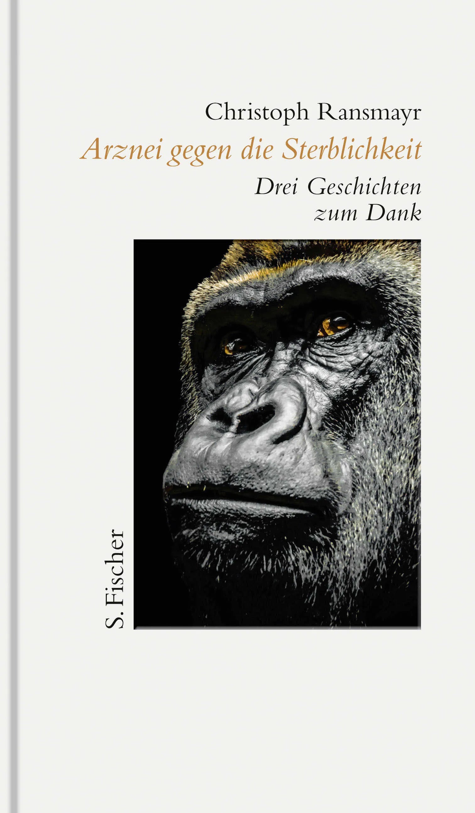 Buchcover von 'Arznei gegen die Sterblichkeit' - Gebundene Ausgabe von Christoph Ransmayr