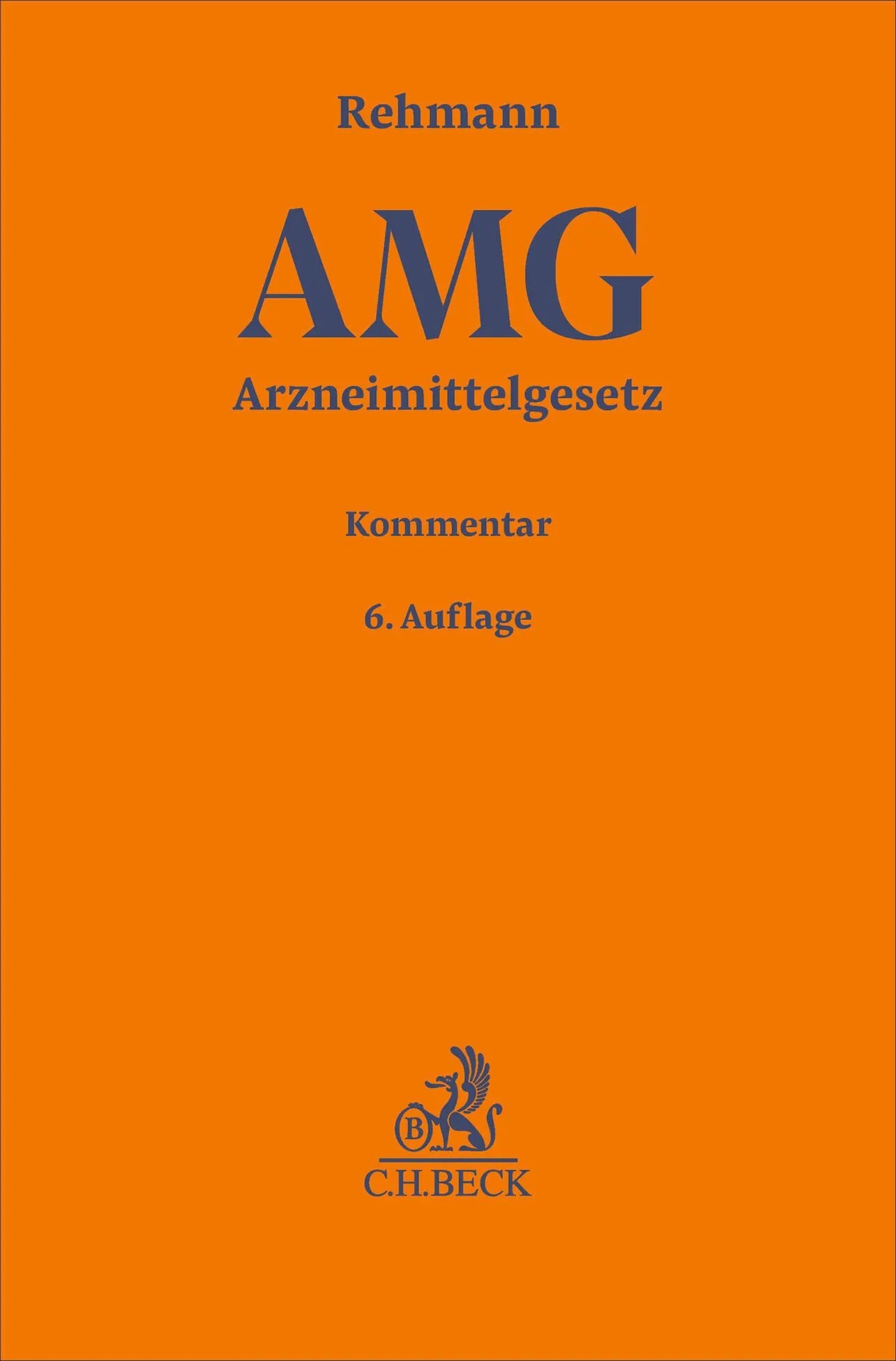 Cover: Arzneimittelgesetz (Hardcover) von Wolfgang A. Rehmann