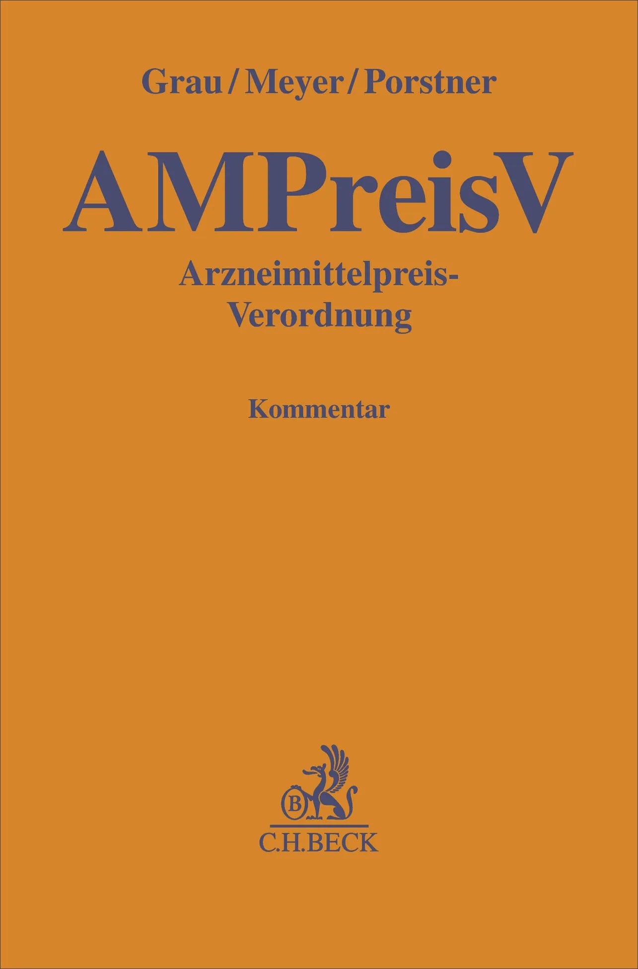 Buchcover von 'Arzneimittelpreisverordnung. AMPreisV' - Gebundene Ausgabe von Ulrich Grau