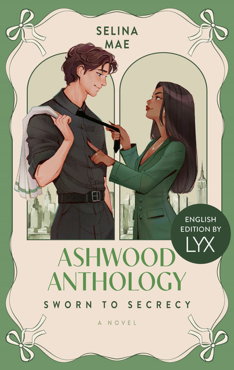 Ashwood Anthology - Sworn to Secrecy: English Edition by LYX