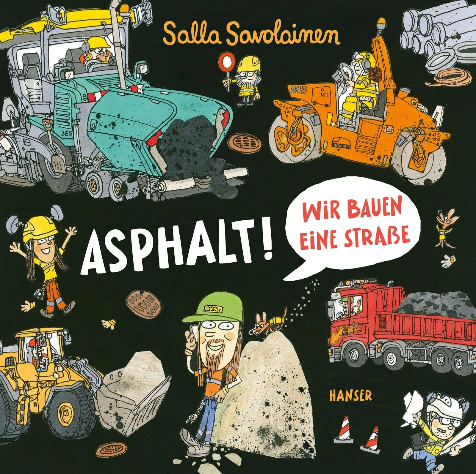Buchcover von 'Asphalt!' - Gebundene Ausgabe von Salla Savolainen