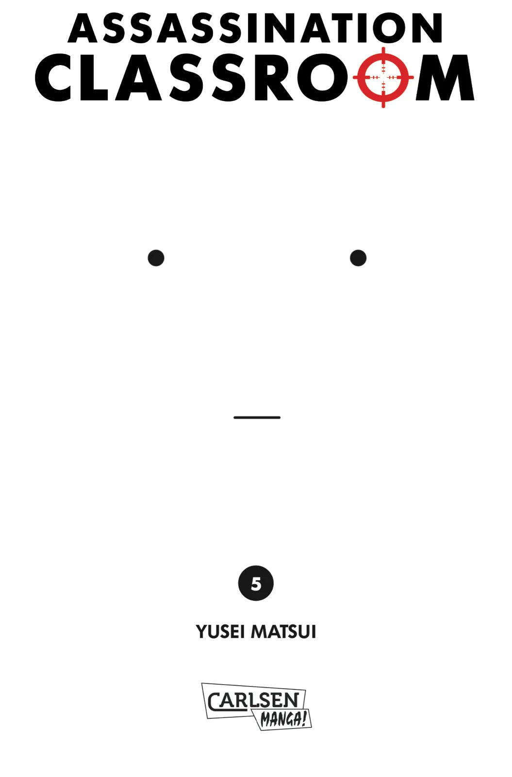 Buchcover von 'Assassination Classroom 5' - Taschenbuch von Yusei Matsui