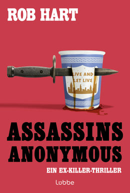 Buchcover von 'Assassins Anonymous' - Taschenbuch von Rob Hart