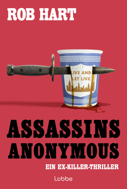 Buchcover von 'Assassins Anonymous' - Taschenbuch von Rob Hart