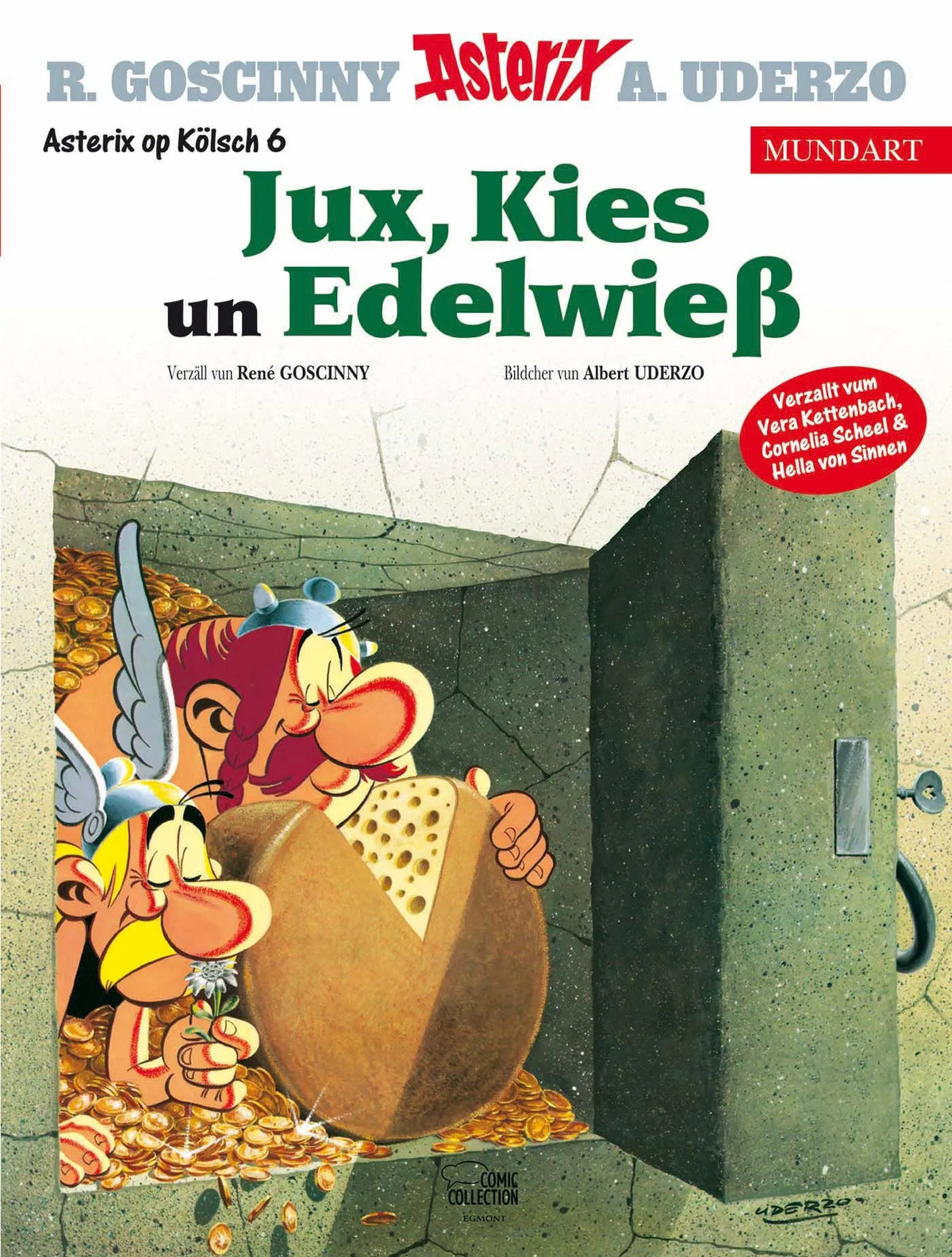Cover: Asterix Mundart Kölsch VI (Hardcover) von René Goscinny
