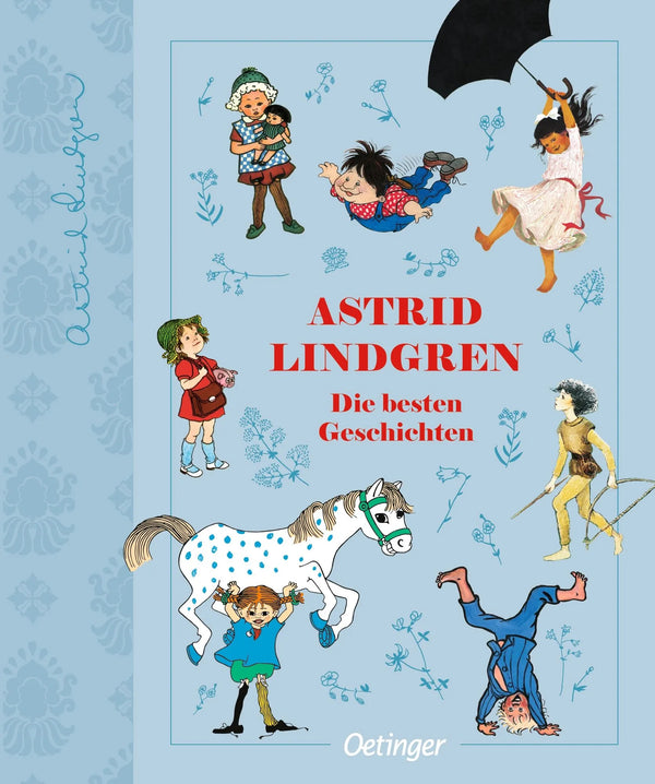 Astrid Lindgren. Die besten Geschichten
