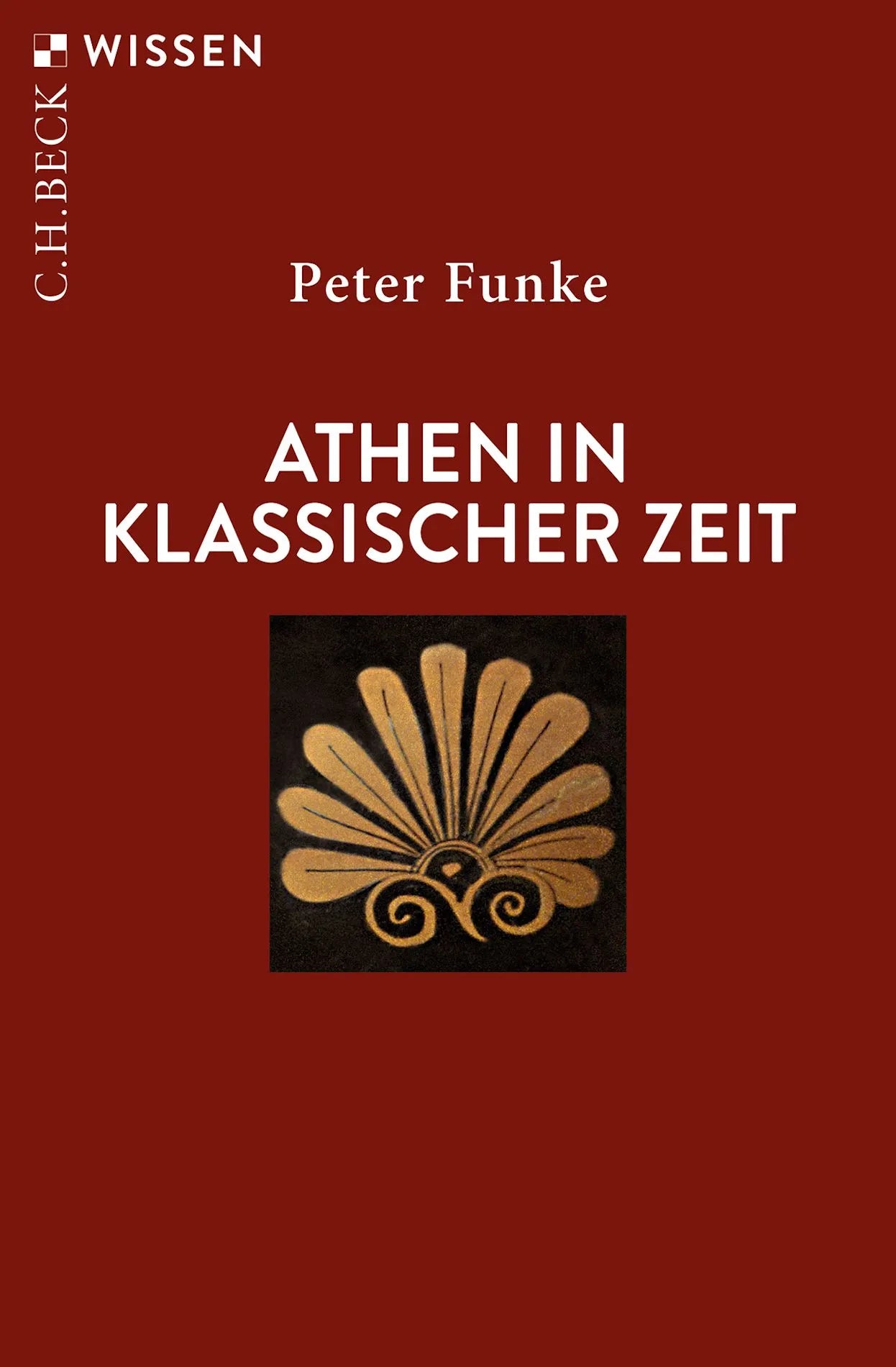 Cover: Athen in klassischer Zeit (Taschenbuch) von Peter Funke