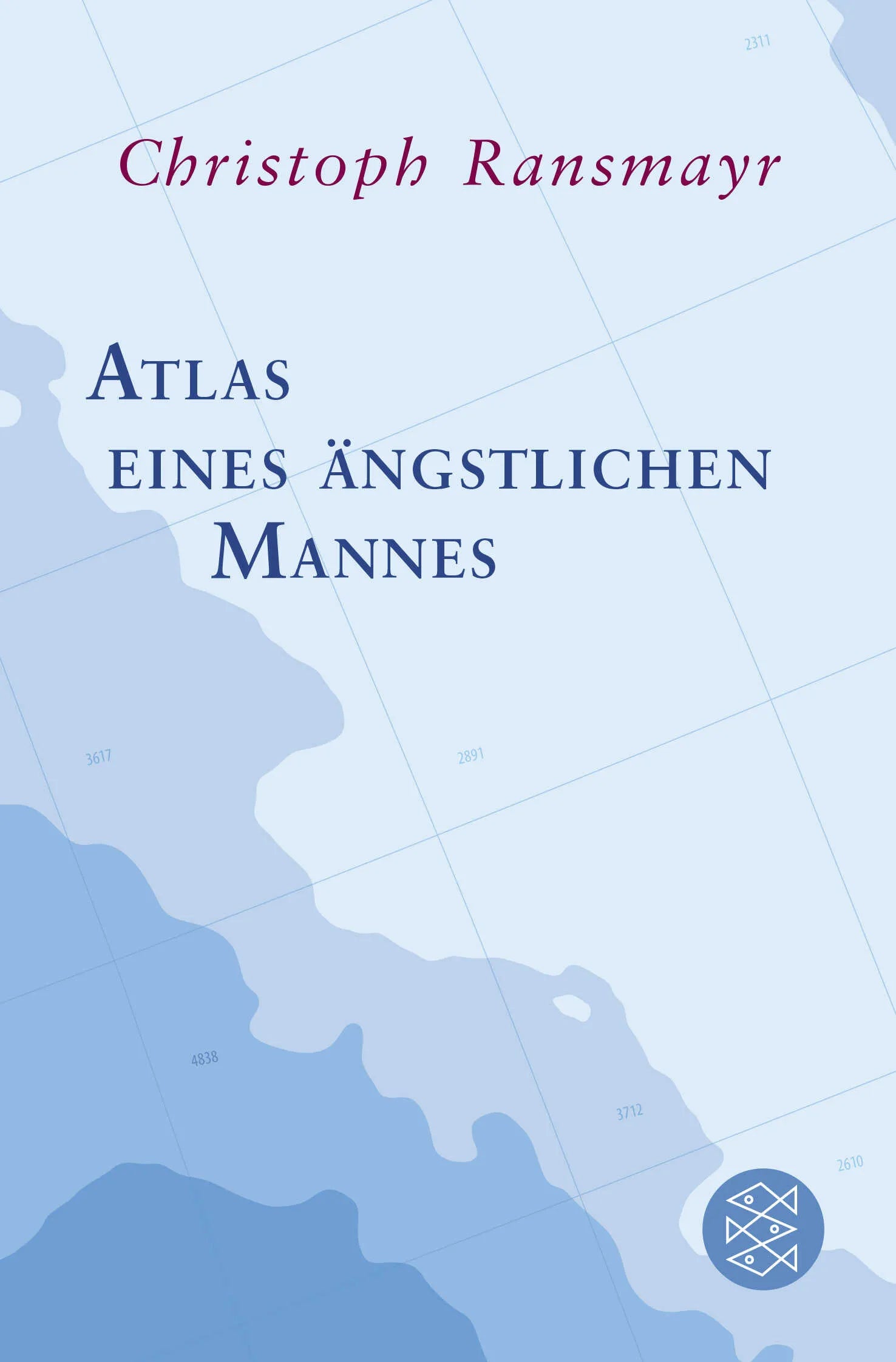 Buchcover von 'Atlas eines ängstlichen Mannes' - Taschenbuch von Christoph Ransmayr