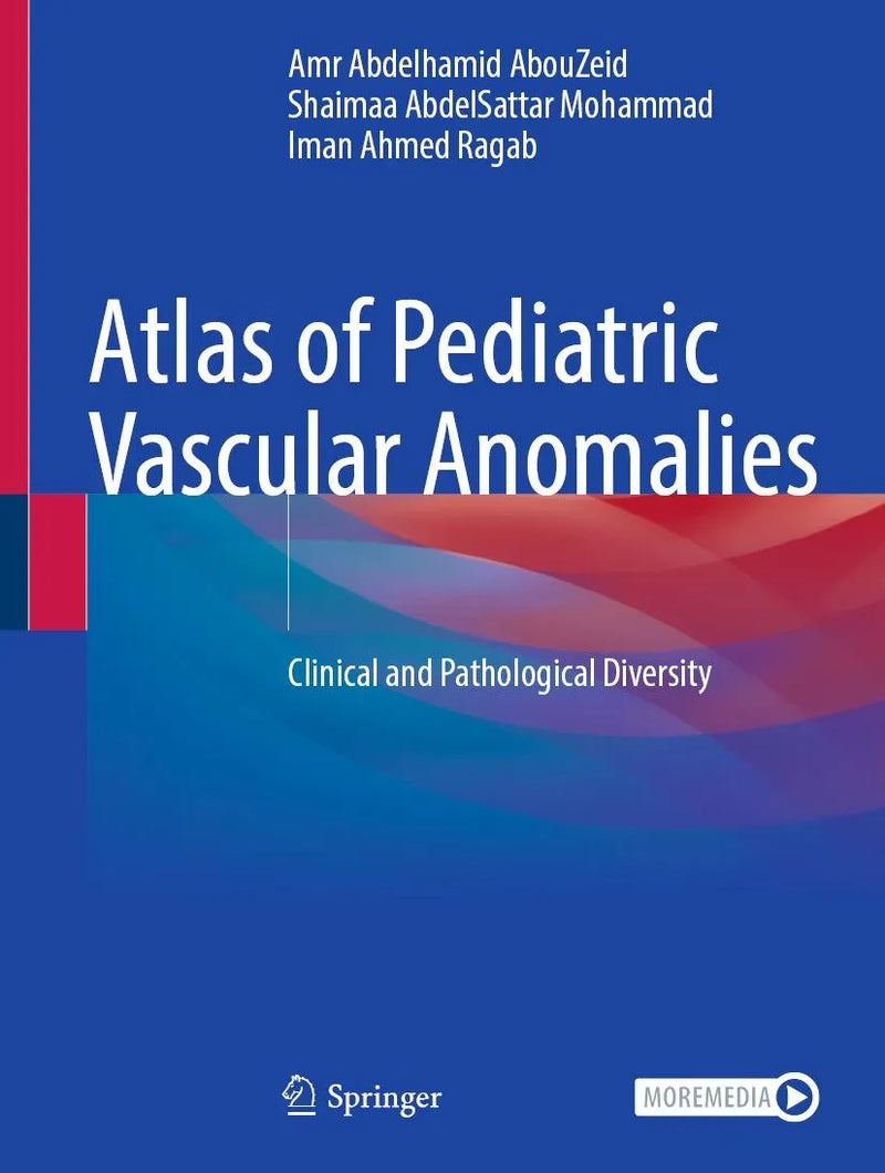 Atlas of Pediatric Vascular Anomalies
