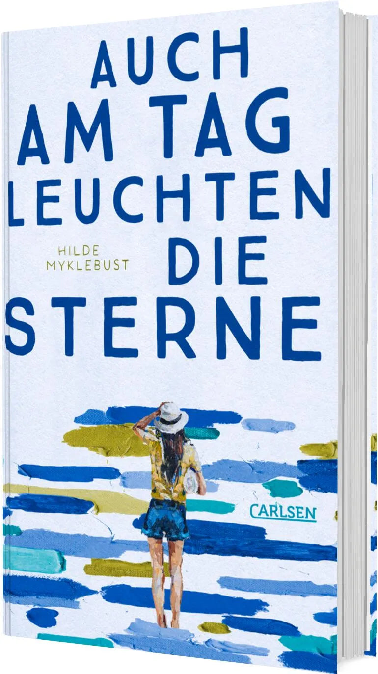 Cover: Auch am Tag leuchten die Sterne (Hardcover) von Hilde Myklebust