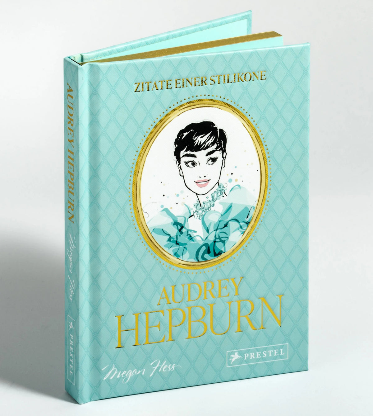 Cover: Audrey Hepburn - Zitate einer Stilikone (Hardcover) von Megan Hess
