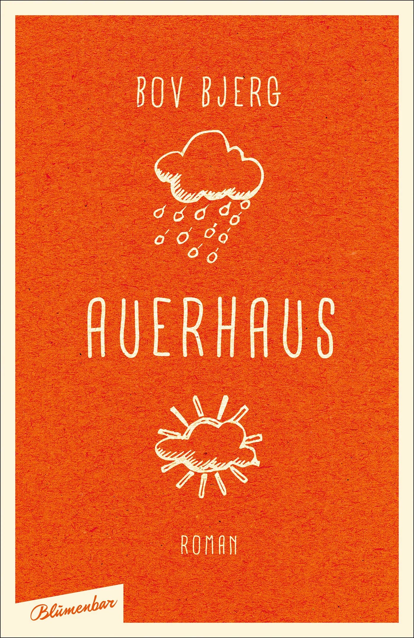 Buchcover von 'Auerhaus' - Gebundene Ausgabe von Bov Bjerg