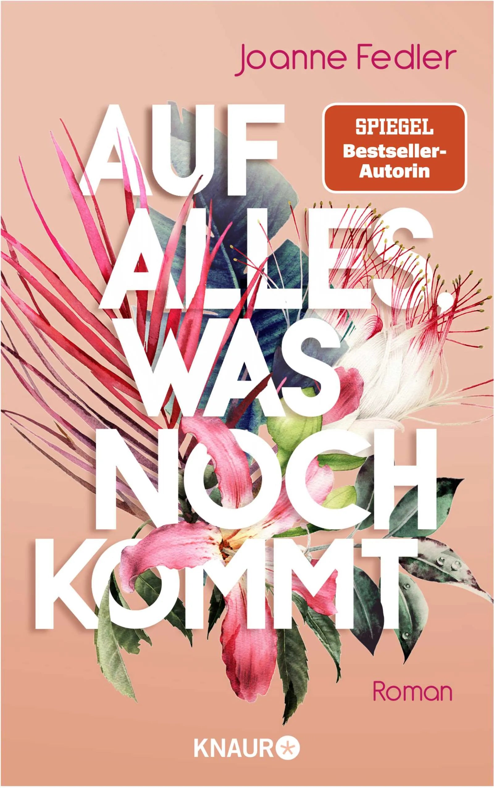 Buchcover von 'Auf alles, was noch kommt' - Paperback von Joanne Fedler