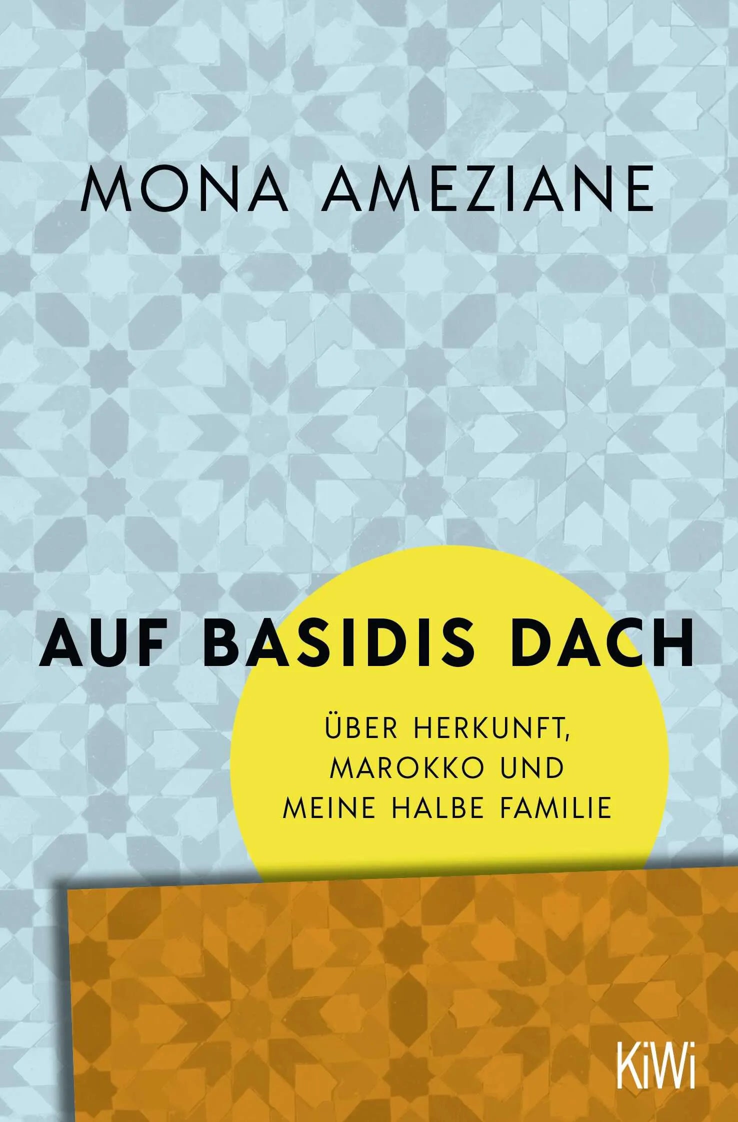 Buchcover von 'Auf Basidis Dach' - Taschenbuch von Mona Ameziane
