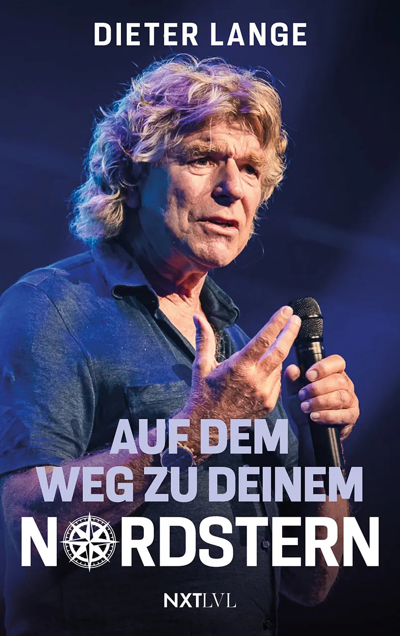 Cover: Auf dem Weg zu deinem Nordstern (Taschenbuch) von Dieter Lange