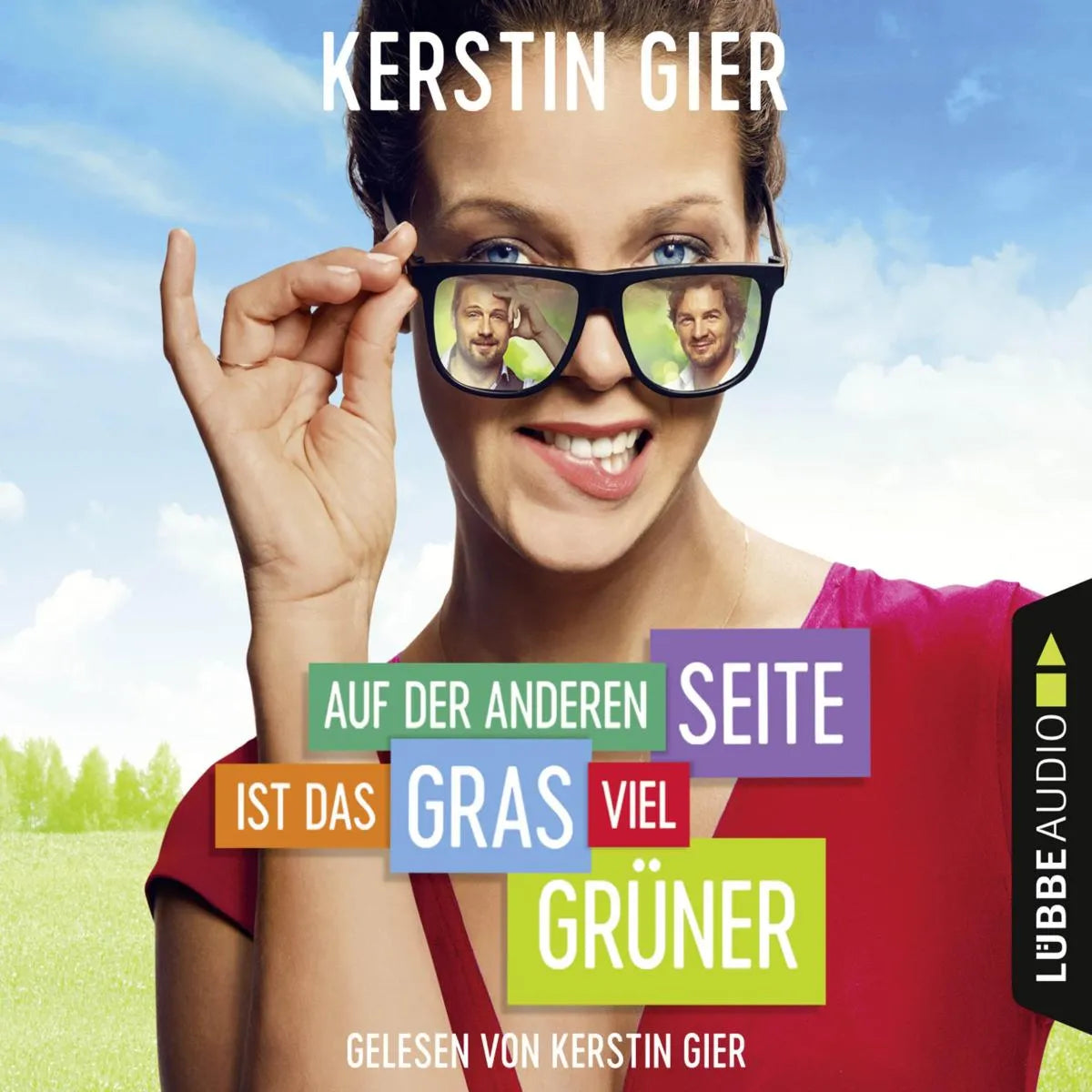 Cover: Auf der anderen Seite ist das Gras viel grüner (Hörbuch Download) von Kerstin Gier