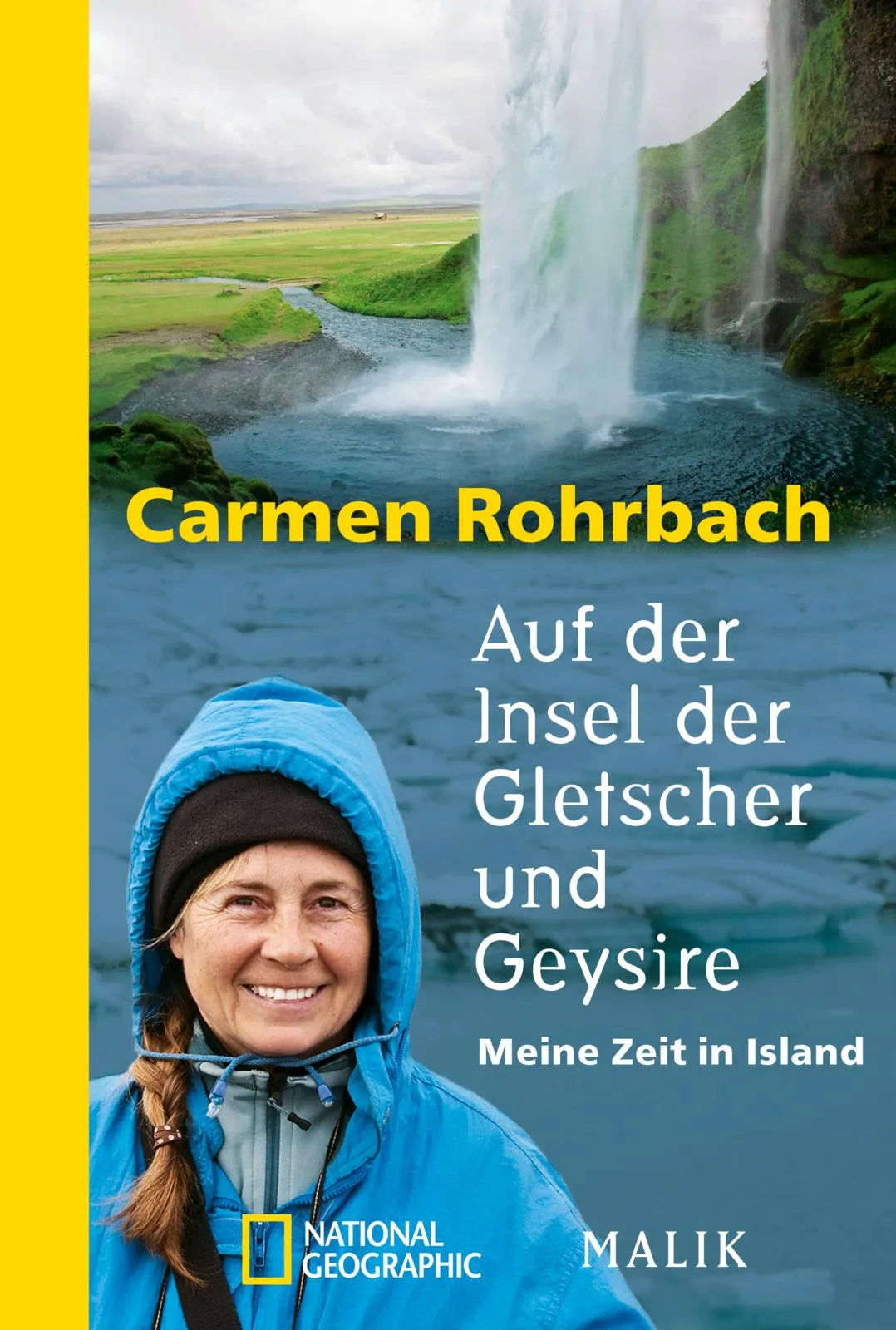 Buchcover von 'Auf der Insel der Gletscher und Geysire' - Taschenbuch von Carmen Rohrbach