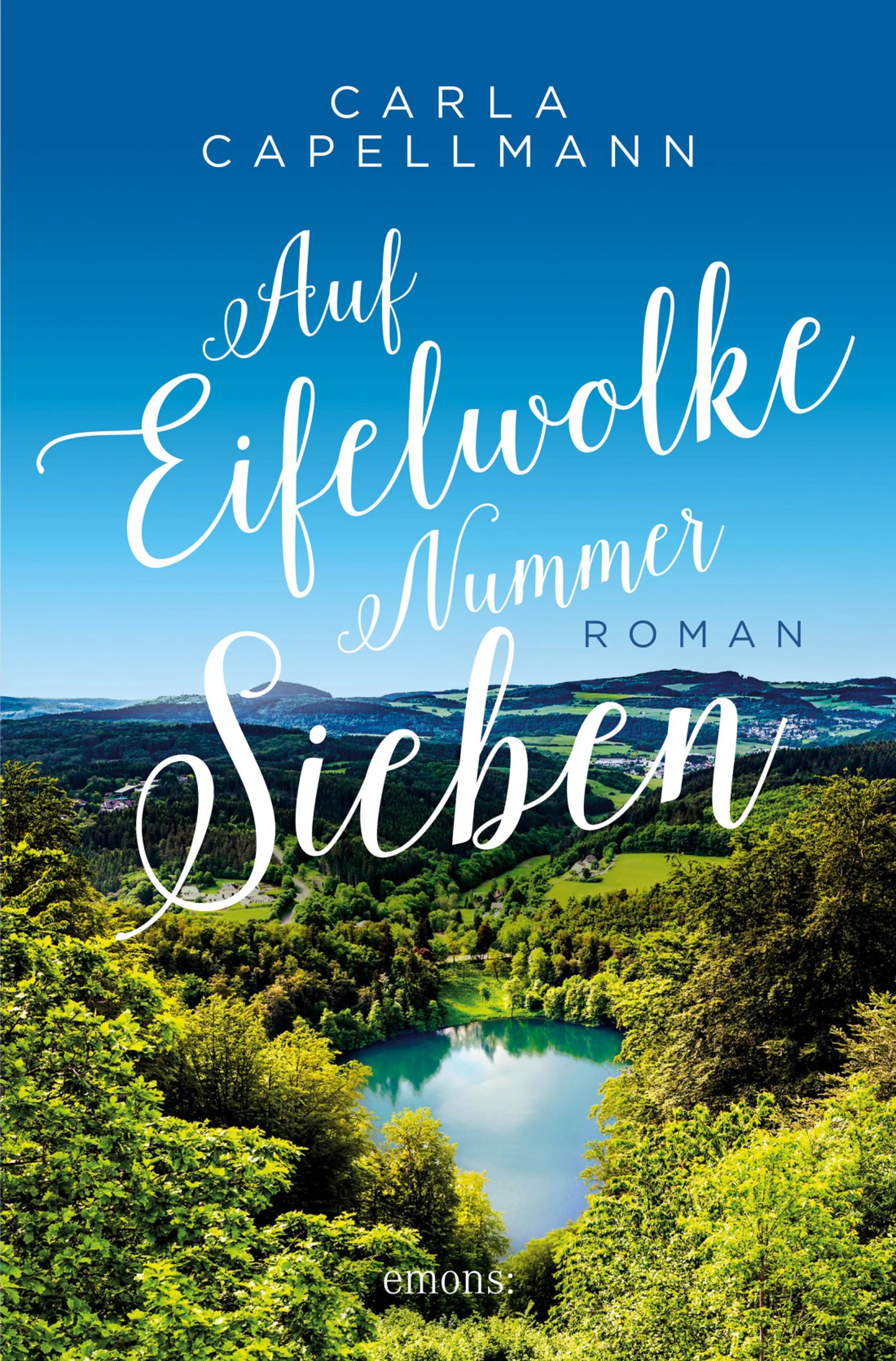 Cover: Auf Eifelwolke Nummer sieben (E-Book) von Carla Capellmann