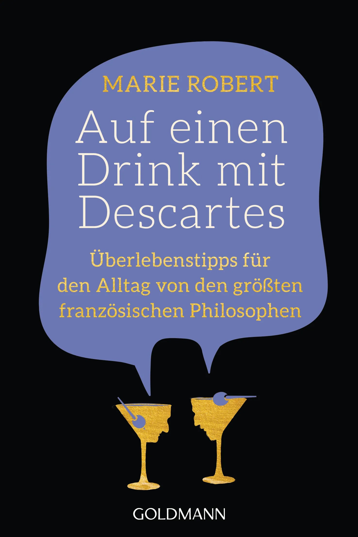 Cover: Auf einen Drink mit Descartes (E-Book) von Marie Robert