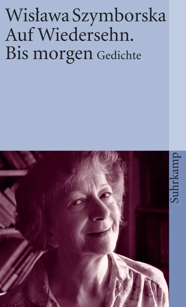 Buchcover von 'Auf Wiedersehn. Bis morgen' - Taschenbuch von Wisława Szymborska