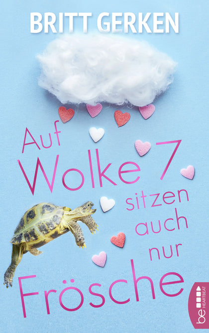 Buchcover von 'Auf Wolke Sieben sitzen auch nur Frösche' - Taschenbuch von Britt Gerken