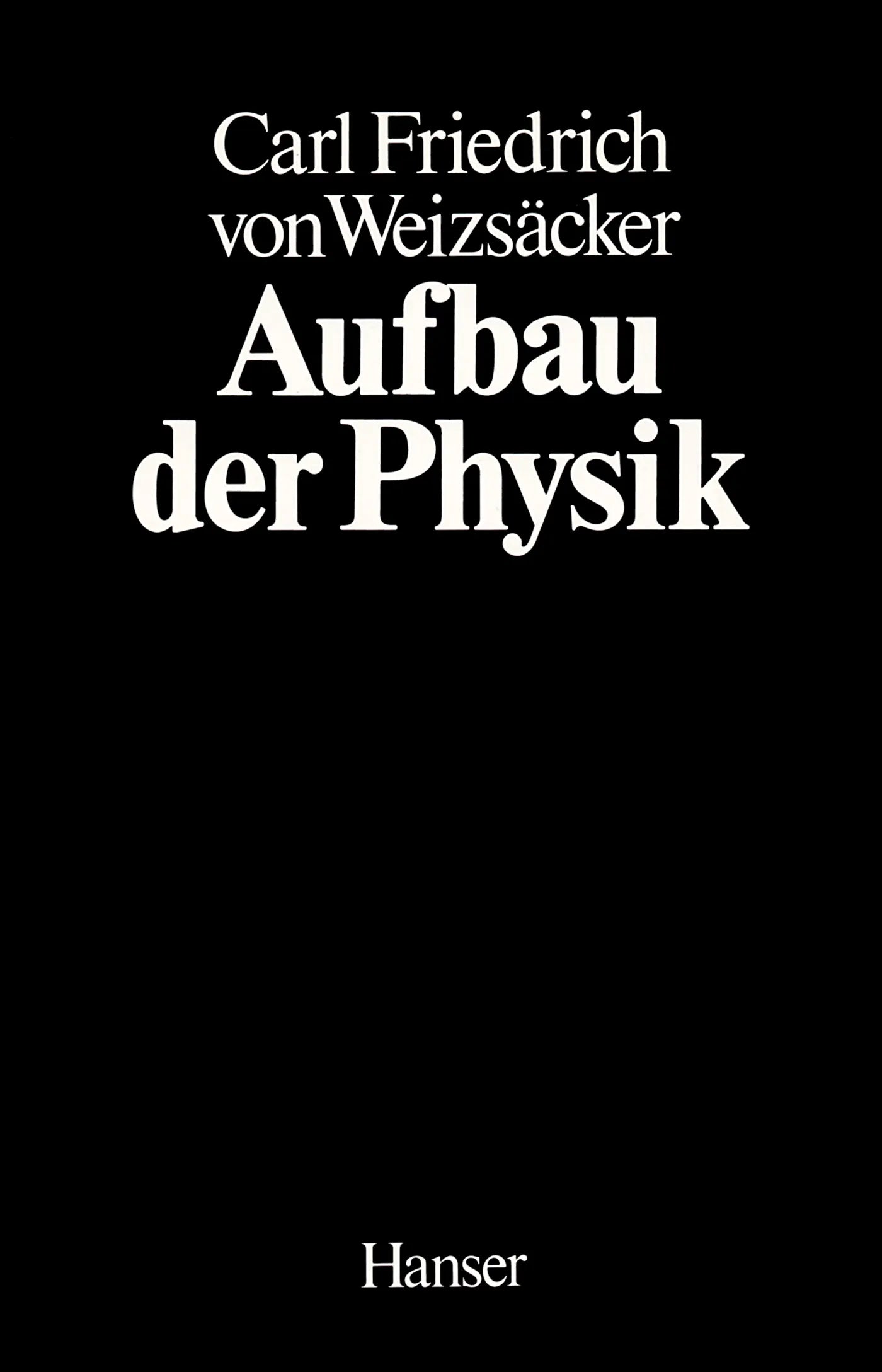 Buchcover von 'Aufbau der Physik' - Taschenbuch von Carl Friedrich von Weizsäcker