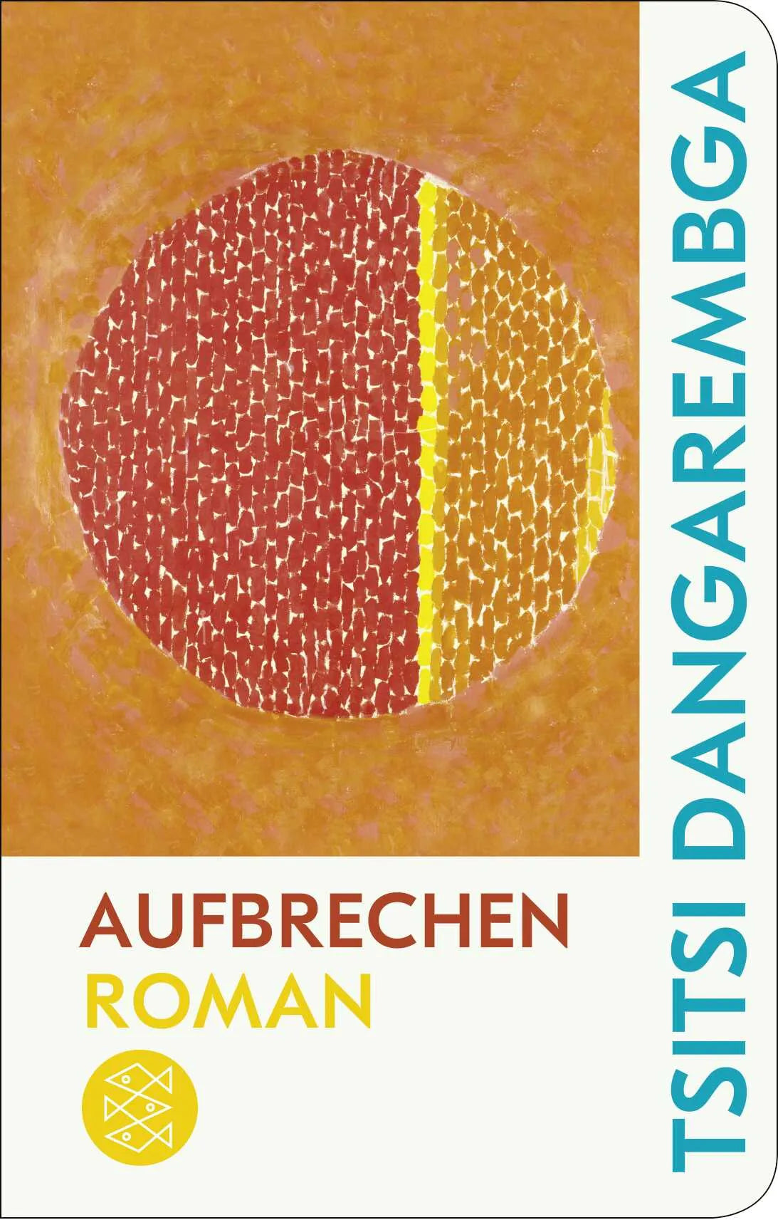 Buchcover von 'Aufbrechen' - Gebundene Ausgabe von Tsitsi Dangarembga