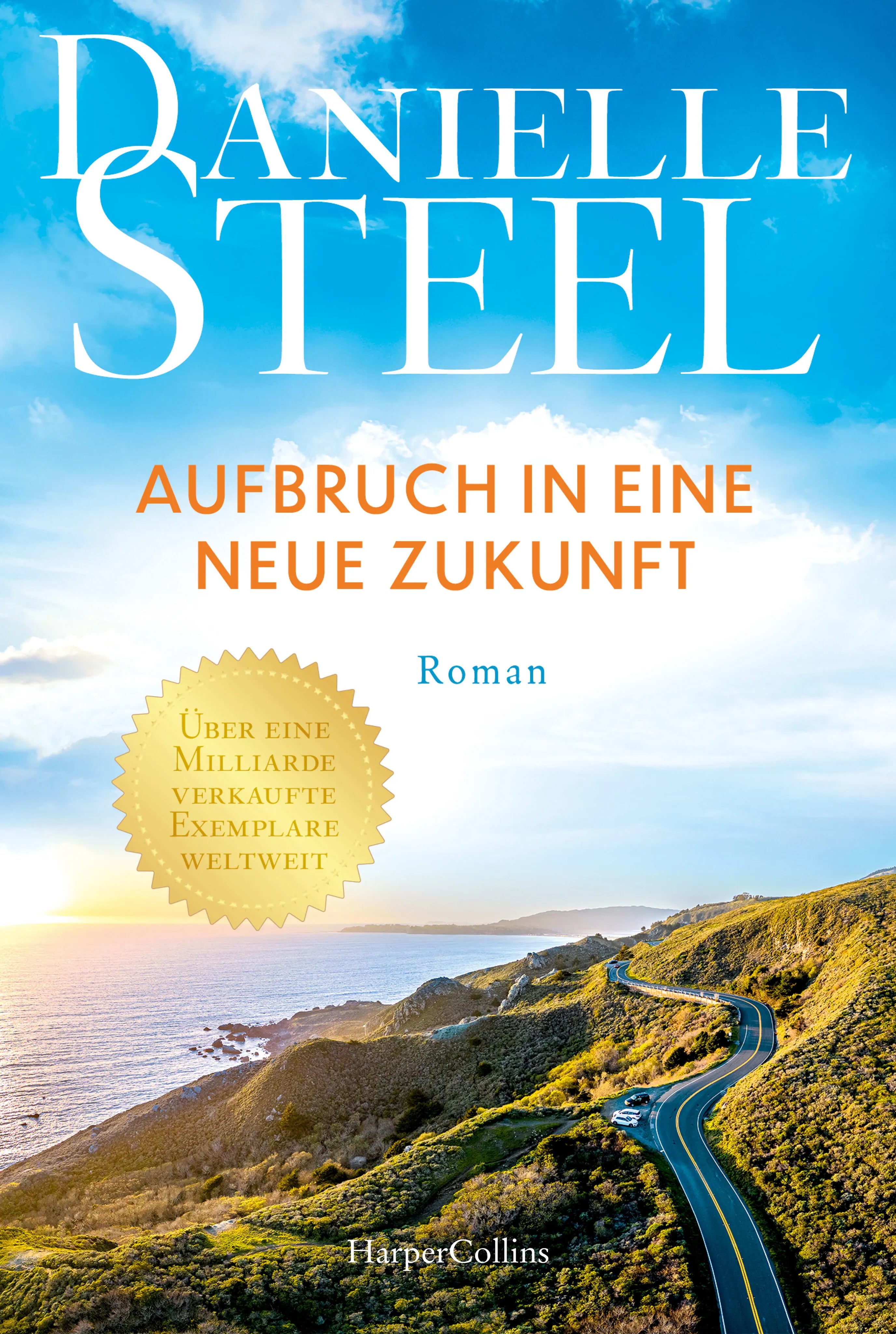 Buchcover von 'Aufbruch in eine neue Zukunft' - Taschenbuch von Danielle Steel