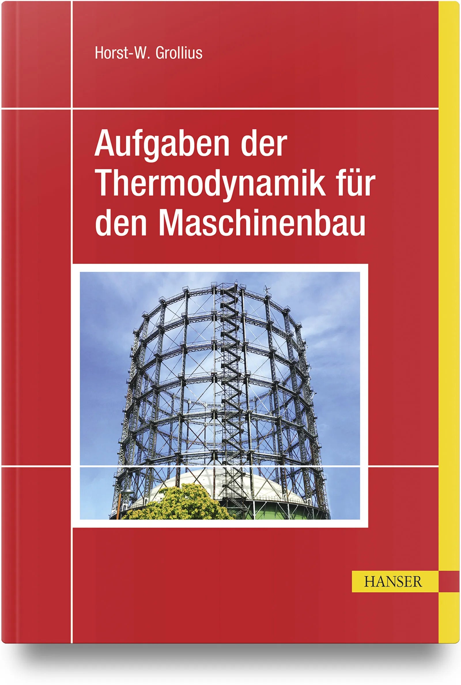 Buchcover von 'Aufgaben der Thermodynamik für den Maschinenbau' - Gebundene Ausgabe von Horst-W. Grollius