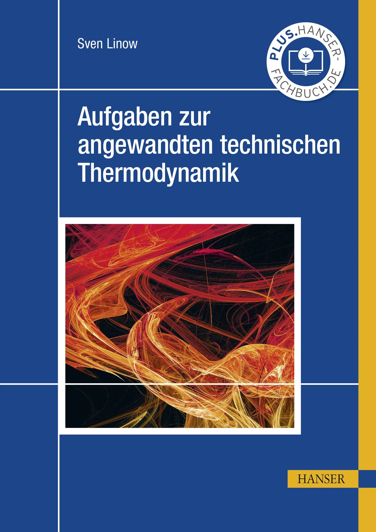 Cover: Aufgaben zur angewandten technischen Thermodynamik (E-Book) von Sven Linow
