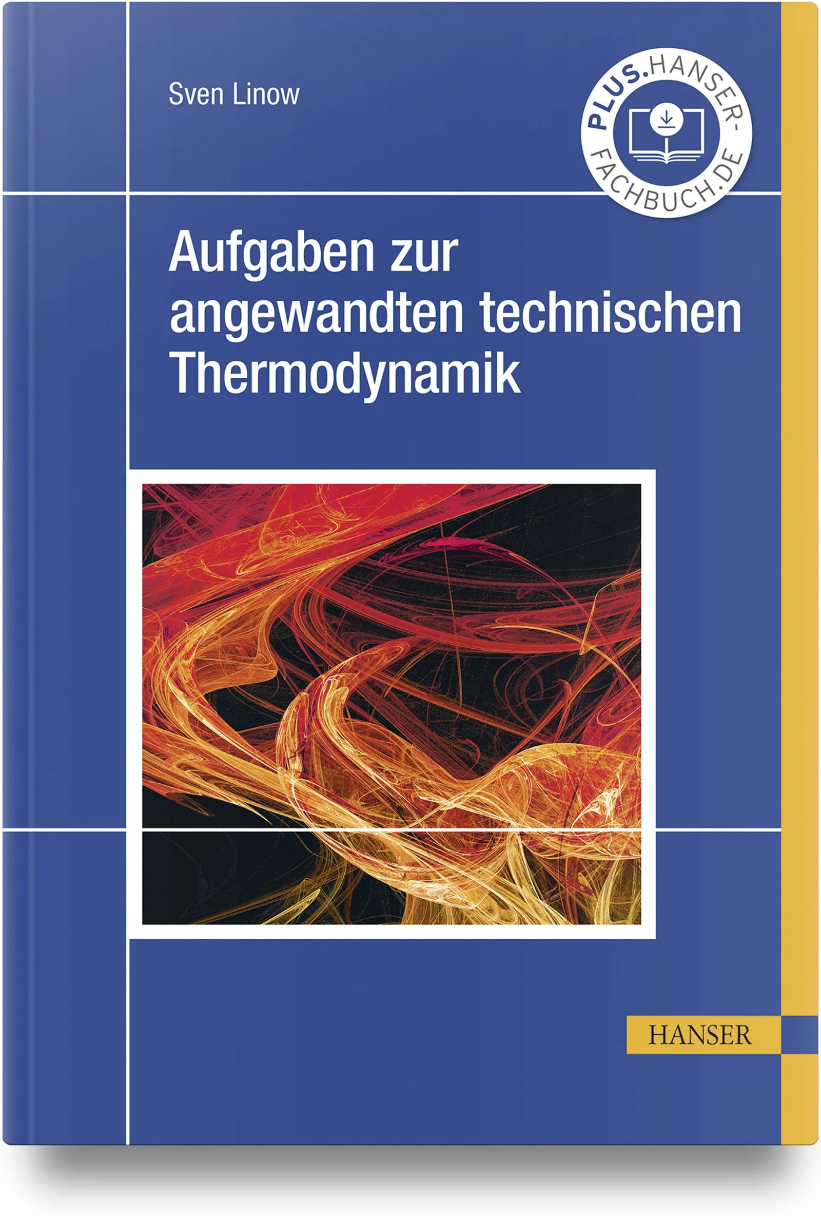 Buchcover von 'Aufgaben zur angewandten technischen Thermodynamik' - Gebundene Ausgabe von Sven Linow