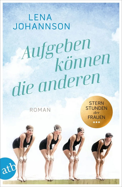 Cover: Aufgeben können die anderen (E-Book) von Lena Johannson