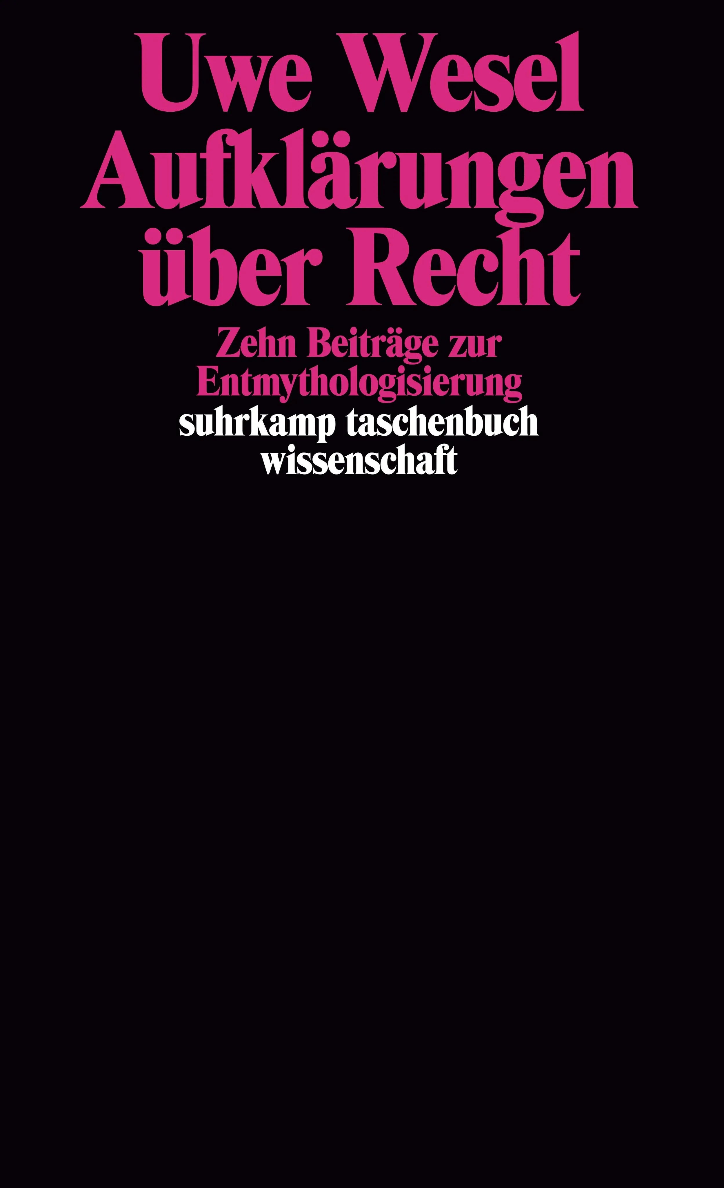 Buchcover von 'Aufklärungen über Recht' - Taschenbuch von Uwe Wesel