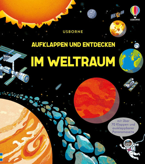 Aufklappen und Entdecken: Im Weltraum