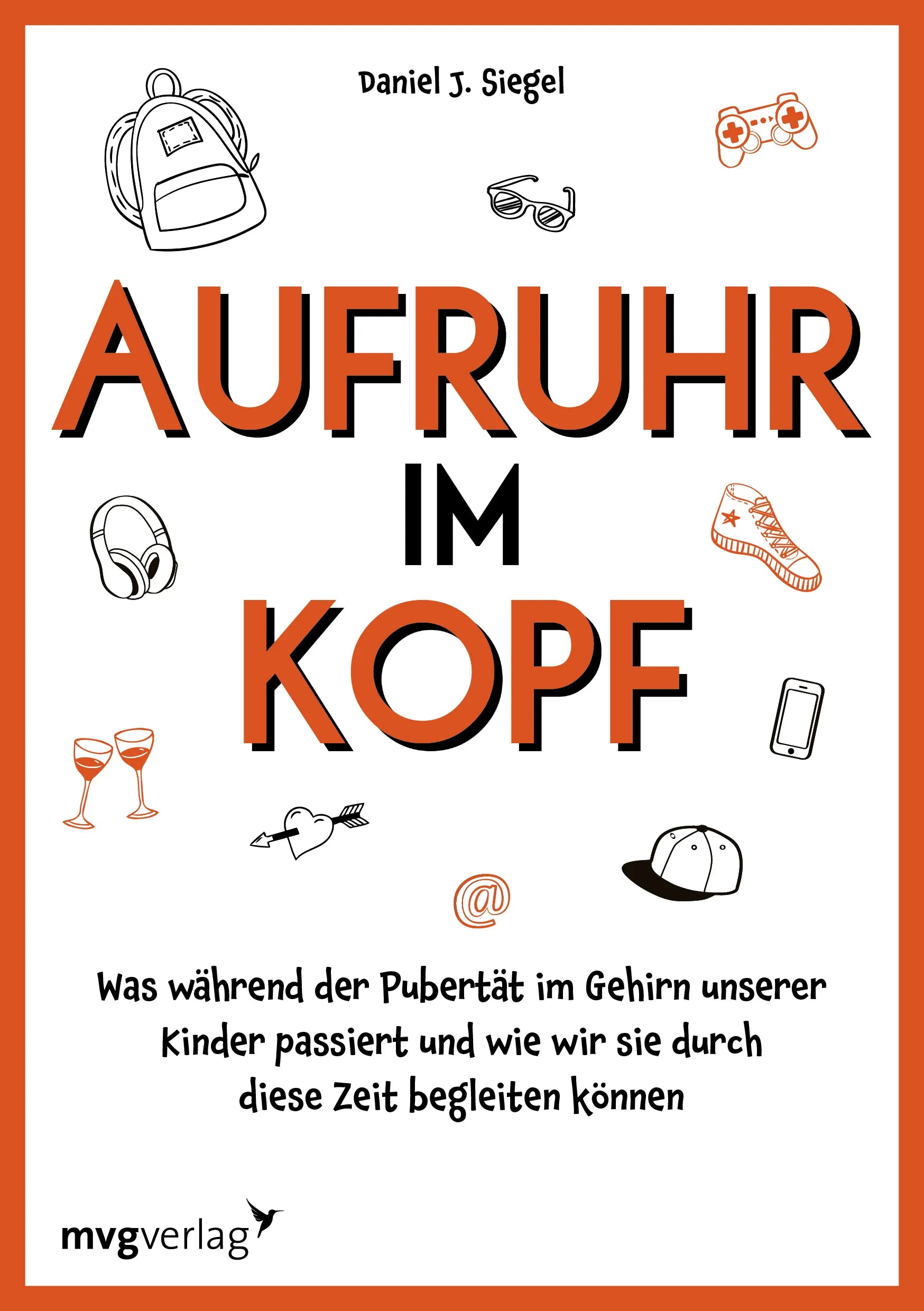 Buchcover von 'Aufruhr im Kopf' - Taschenbuch von Daniel J. Siegel