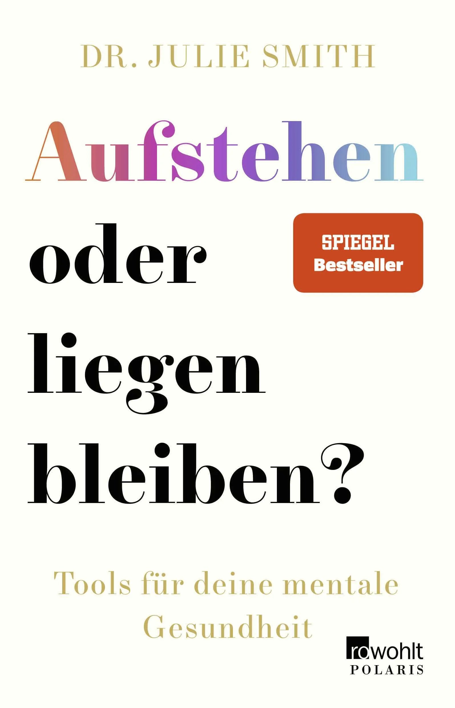 Buchcover von 'Aufstehen oder liegen bleiben?' - Paperback von Julie Smith