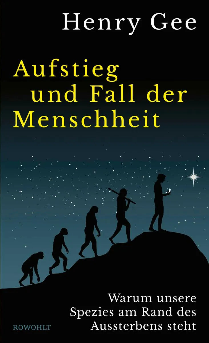 Cover: Aufstieg und Fall der Menschheit (E-Book) von Henry Gee