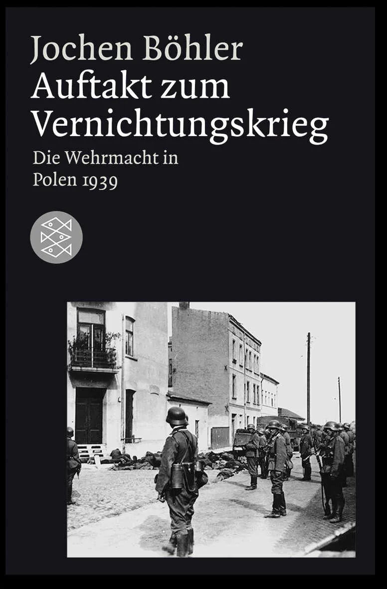 Buchcover von 'Auftakt zum Vernichtungskrieg' - Taschenbuch von Jochen Böhler