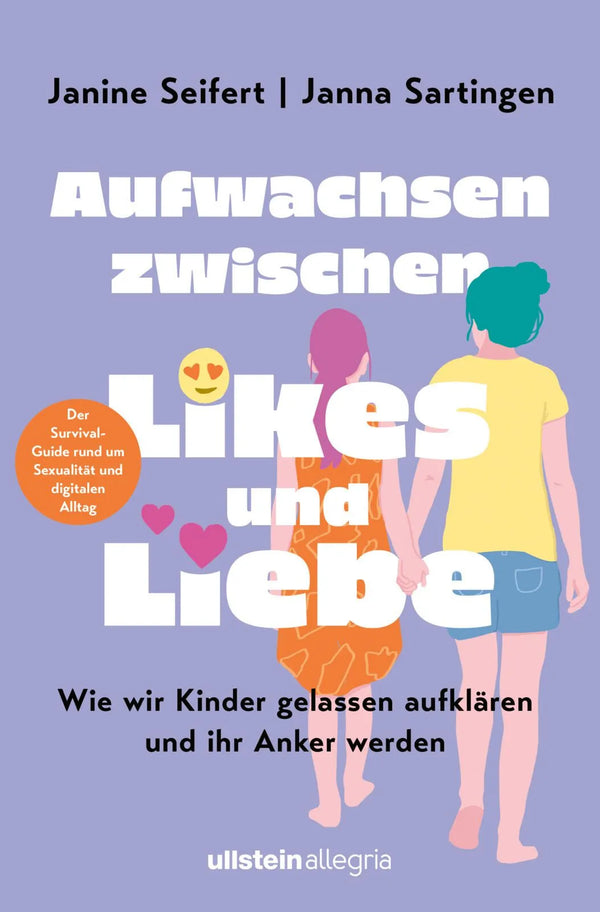 Aufwachsen zwischen Likes und Liebe