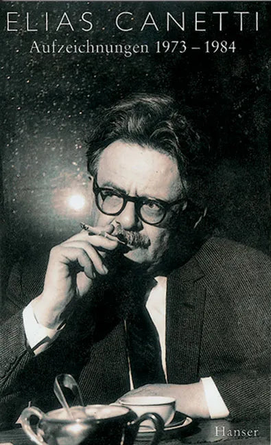 Buchcover von 'Aufzeichnungen 1973 - 1984' - Gebundene Ausgabe von Elias Canetti