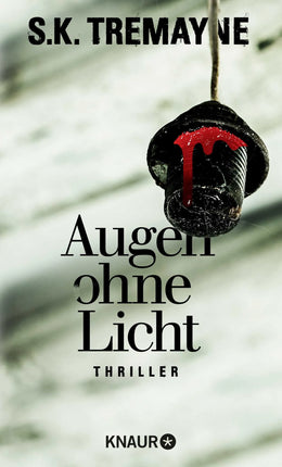 Buchcover von 'Augen ohne Licht' - Taschenbuch von S. K. Tremayne