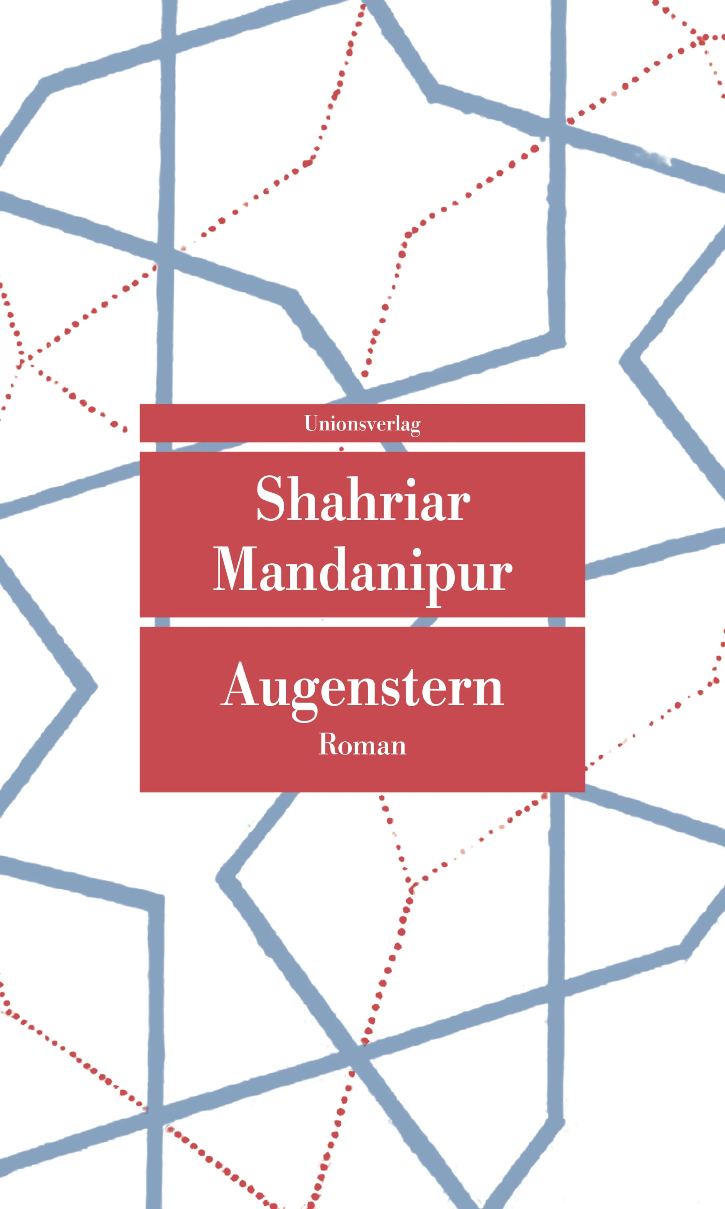 Buchcover von 'Augenstern' - Taschenbuch von Shahriar Mandanipur