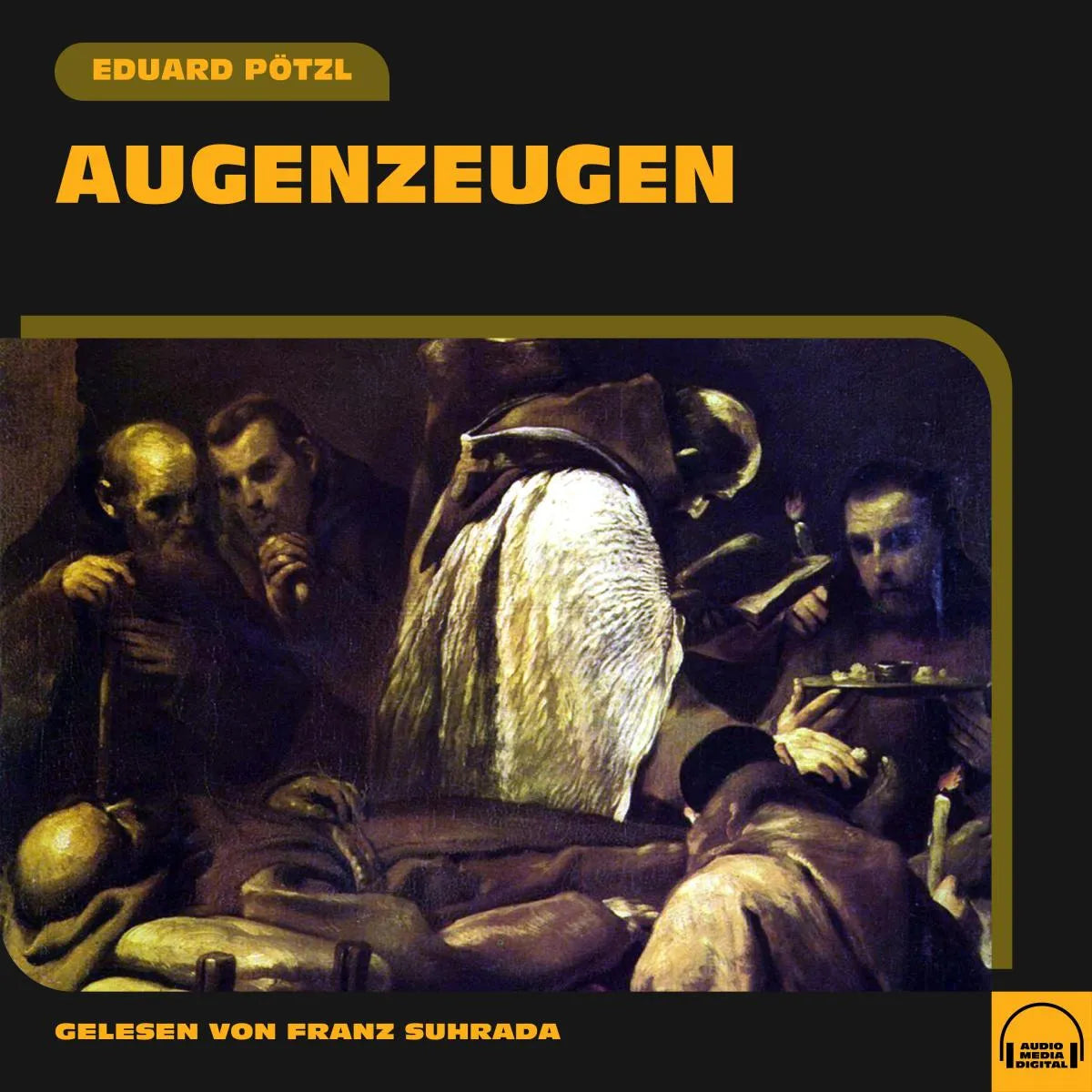 Cover: Augenzeugen (Hörbuch Download) von Eduard Pötzl