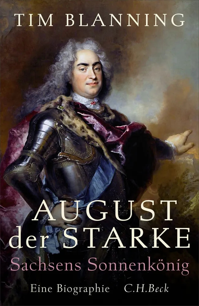 Cover: August der Starke (E-Book) von Tim Blanning