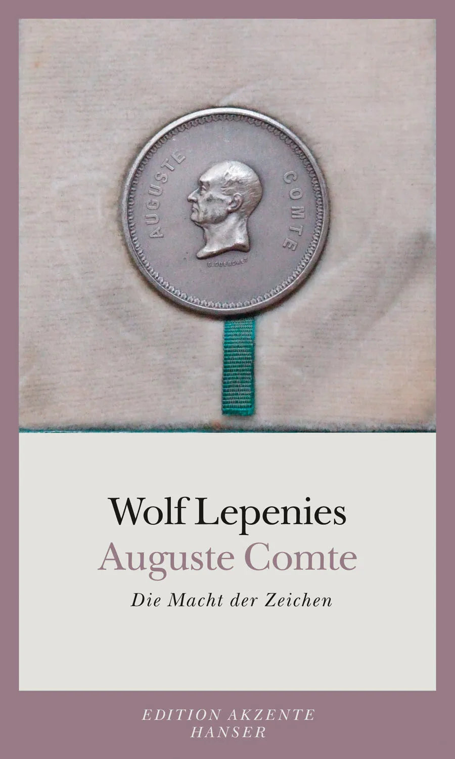 Buchcover von 'Auguste Comte' - Paperback von Wolf Lepenies