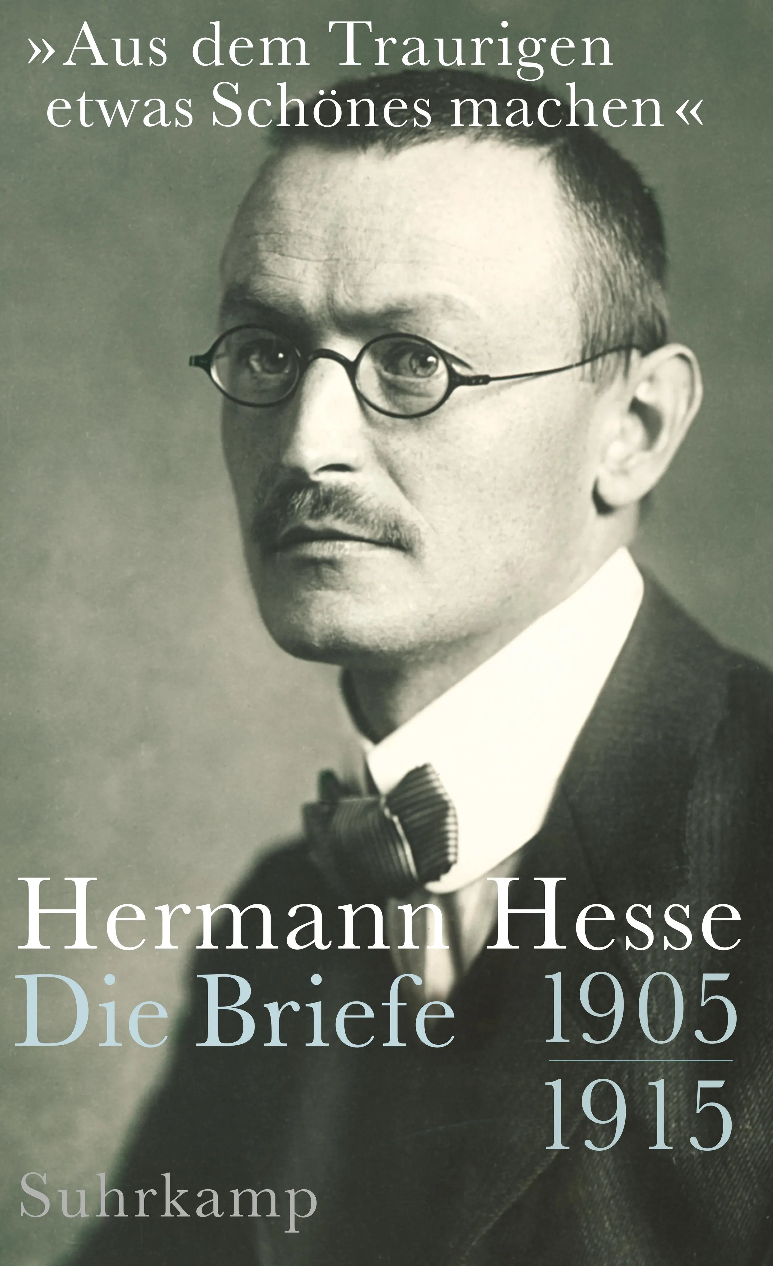 Buchcover von '»Aus dem Traurigen etwas Schönes machen«' - Gebundene Ausgabe von Hermann Hesse