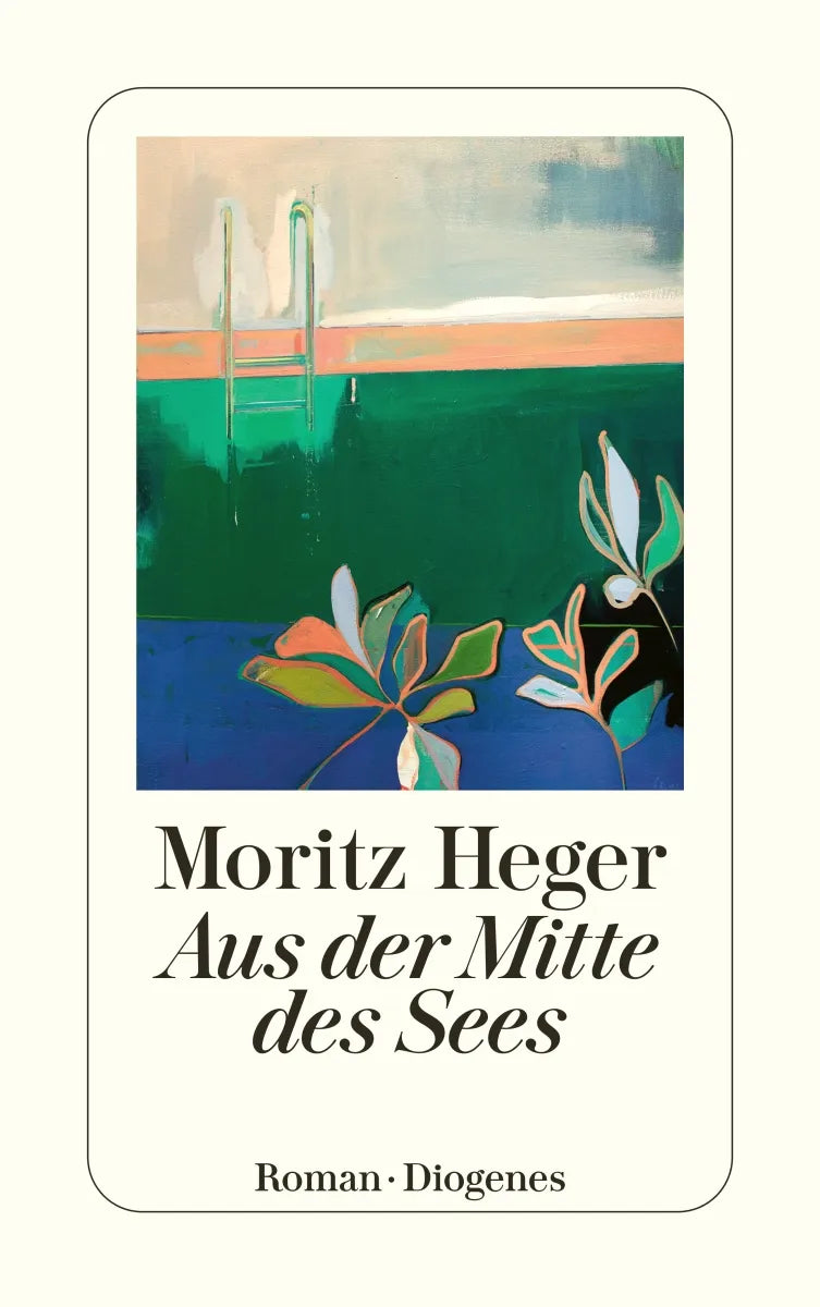 Buchcover von 'Aus der Mitte des Sees' - Taschenbuch von Moritz Heger