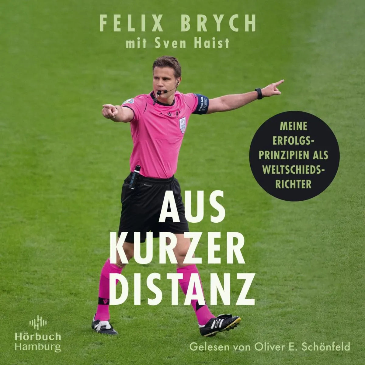 Cover: Aus kurzer Distanz (Hörbuch Download) von Felix Brych